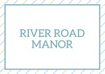 RIVER ROAD MANOR Logo